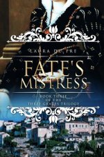 Fate's Mistress: Book Three of the Three Graces Trilogy