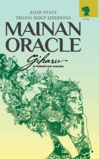 Mainan Oracle: Kisah Nyata - Trilogi Hidup Sederhana