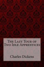 The Lazy Tour of Two Idle Apprentices