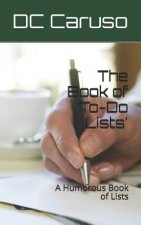 The Book of 'to-Do Lists': A Humorous Book of Lists