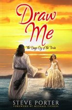 Draw Me: The Deep Cry of the Bride