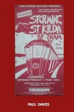 Storming St. Kilda By Tram: One Man's Attempt to Get Home