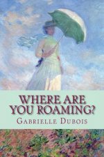 Where Are You Roaming?