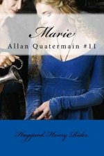Marie: Allan Quatermain #11