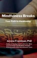 Mindfulness Breaks: The Zen Teachings of Father Eli