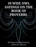 10 Wise Owl Sayings on the Book of Proverbs