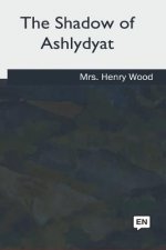 The Shadow of Ashlydyat