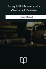 Fanny Hill: Memoirs of a Woman of Pleasure