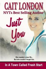 Just You