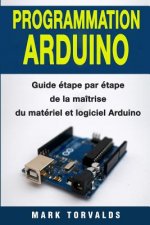 Programmation Arduino: Guide