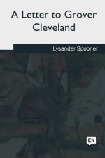A Letter to Grover Cleveland