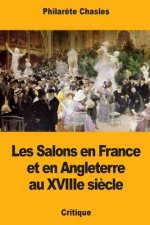 Les Salons en France et en Angleterre au XVIIIe si?cle