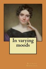 In varying moods