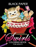 Wonderful Swirls Coloring Book for Adults: Animal and Flower Design Dark Edition Stress-relief Adults Coloring Book (Black Pages)