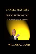 CANDLE MASTER'S BEHIND THE DOOR TAIJI