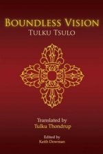 Boundless Vision: A Manual of Dzogchen Changter Yoga