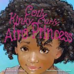 Coily Kinky Curly Afro Princess