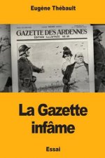 La Gazette infâme