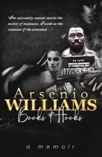 Arsenio Williams: Book & Hooks
