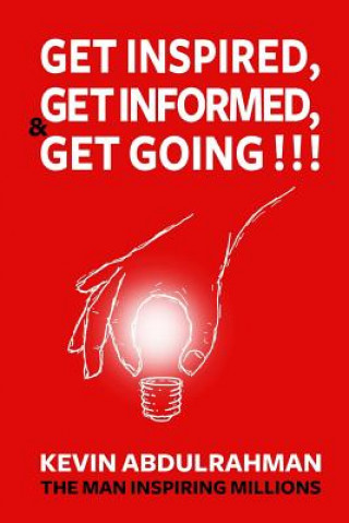 Get Inspired, Get Informed & Get Going!!!