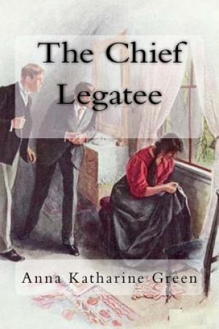 The Chief Legatee