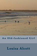 An Old-fashioned Girl