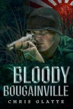 Bloody Bougainville: WWII Novel (164th Regiment Book 2)