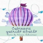 Cuéntame, querido abuelo