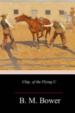 Chip, of the Flying U