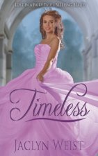 Timeless: A Sleeping Beauty Retelling