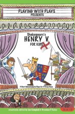 Shakespeare's Henry V for Kids