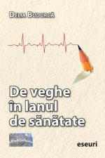 de Veghe in Lanul de Sanatate: Eseuri