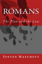 Romans: The Plan and the Law