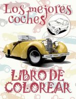 ✌ Los Mejores Coches ✎ Libro de Colorear Carros Colorear Ni os 5 A os ✍ Libro de Colorear Ni os: ✌ Best Cars Boys Coloring Book Coloring Books for Tee