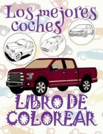 ✌ Los Mejores Coches ✎ Libro de Colorear Carros Colorear Ni os 9 A os ✍ Libro de Colorear Para Ni os: ✌ Best Cars Coloring Book Coloring Book for Chil