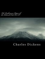 The Posthumous Papers of the Pickwick Club Vol. II