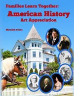 Families Learning Together: American History Art Appreciation