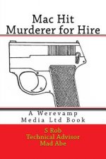 Mac Hit Murderer for Hire
