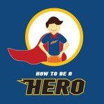 How to be a Hero