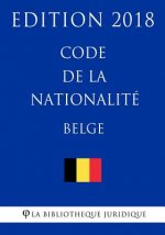 Code de la nationalité belge - Edition 2018