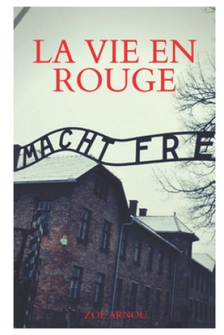 La vie en rouge (Zoe Arnou)(Miękka)
