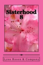 Sisterhood 8: Women As Partners