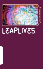Leap Lives: An Untouched Space in Time