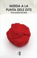 Merda a la punta dels dits