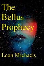 The Bellus Prophecy
