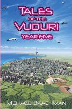 Tales of the Vuduri: Year Five