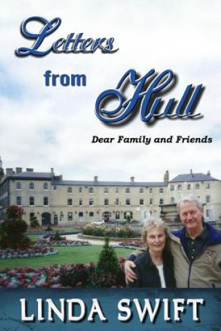 Letters from Hull: Dear Family and Friends