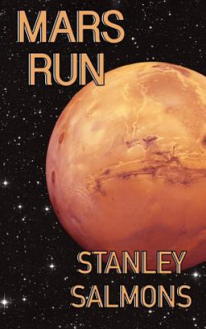 Mars Run: 2nd book in The Planetary Trilogy