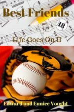Best Friends 18: Life Goes On II