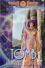 The Scepter of the Nile: Book 4: The Tomb